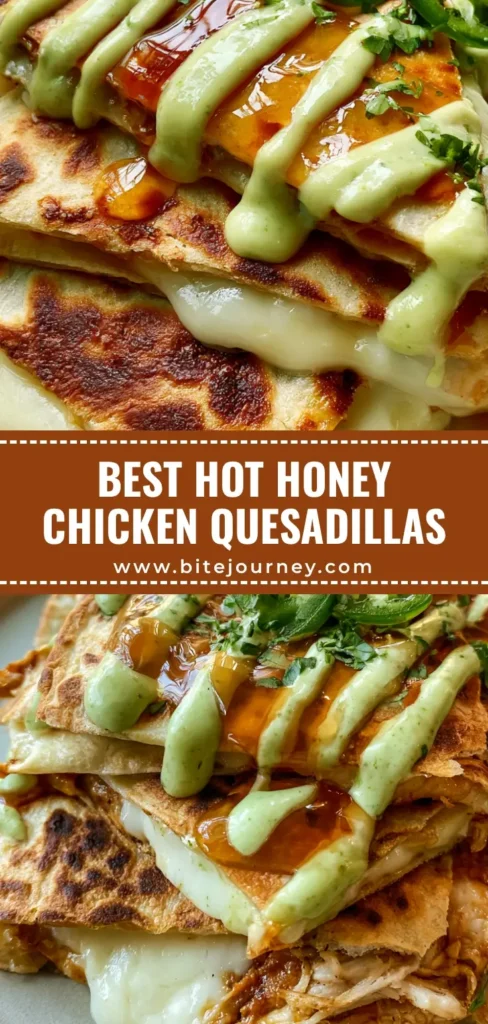 A stack of three golden-brown Hot Honey Chicken Quesadillas with charred spots, oozing white Monterey Jack cheese, and a zigzag of pale green jalapeño cream sauce.